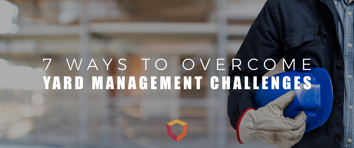 Yard-Management-Challenges