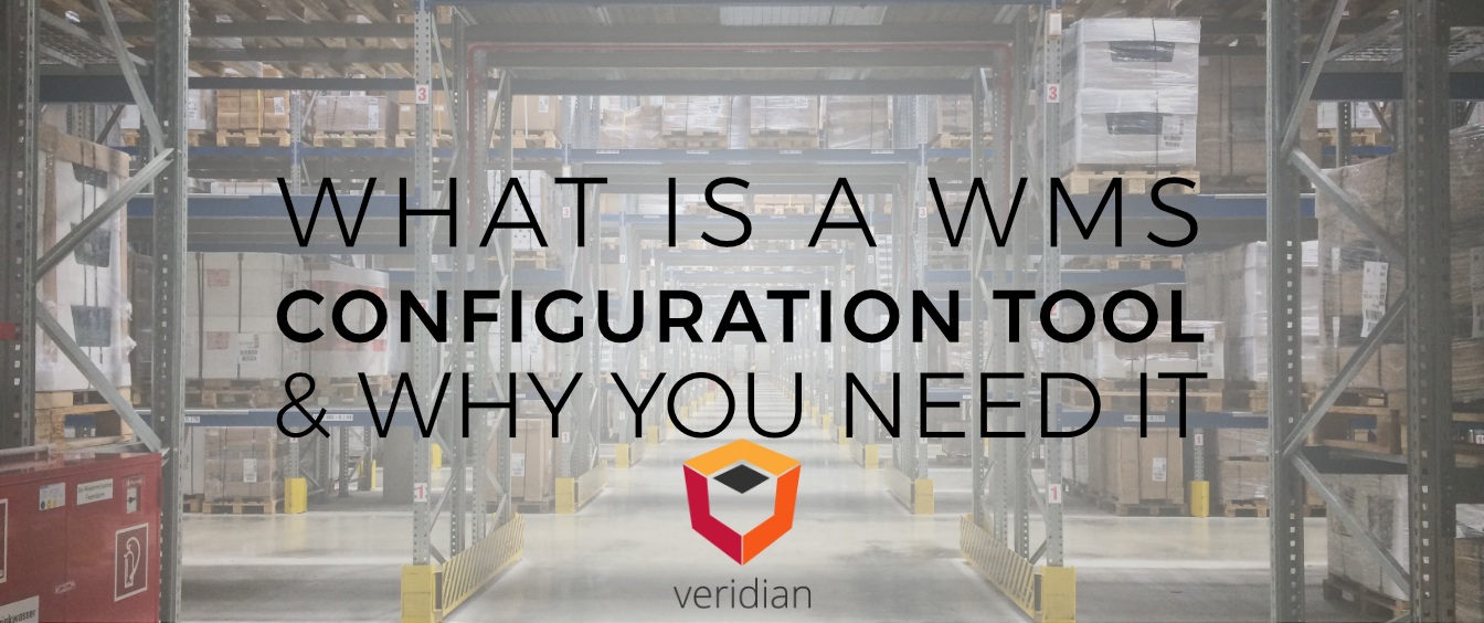 Warehouse-Management-System-Configuration-Tool-Veridian-Blog